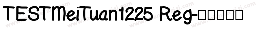 TESTMeiTuan1225 Reg字体转换
